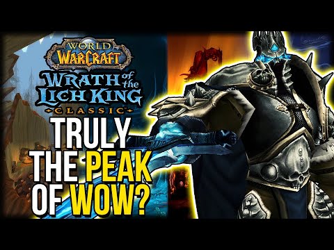 Farewell Once Again WotLK, It's Been.. Interesting... | WotLK Classic Review