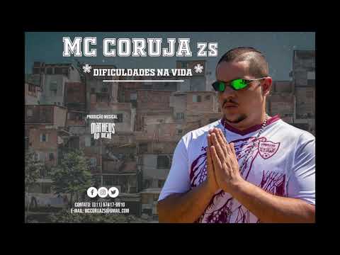 Mc Coruja ZS - ( Dificuldades na Vida )