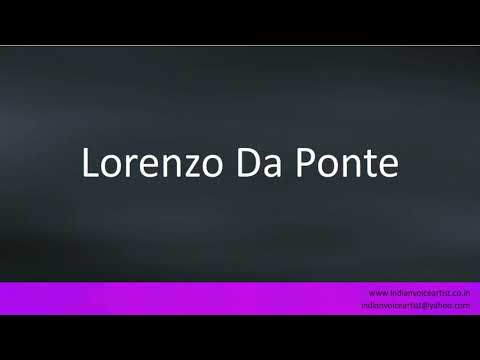 How to pronounce "Lorenzo Da Ponte". (Italian)