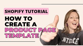 (Shopify Tutorial) How To Create a Product Page Template