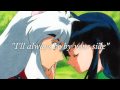 InuYasha and Kagome - Landon Pigg "Take a Chance"