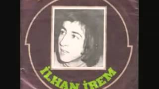 İlhan İrem İşte Hayat Sensizde Yaşanıyor  www twitter com atsizpirens 1