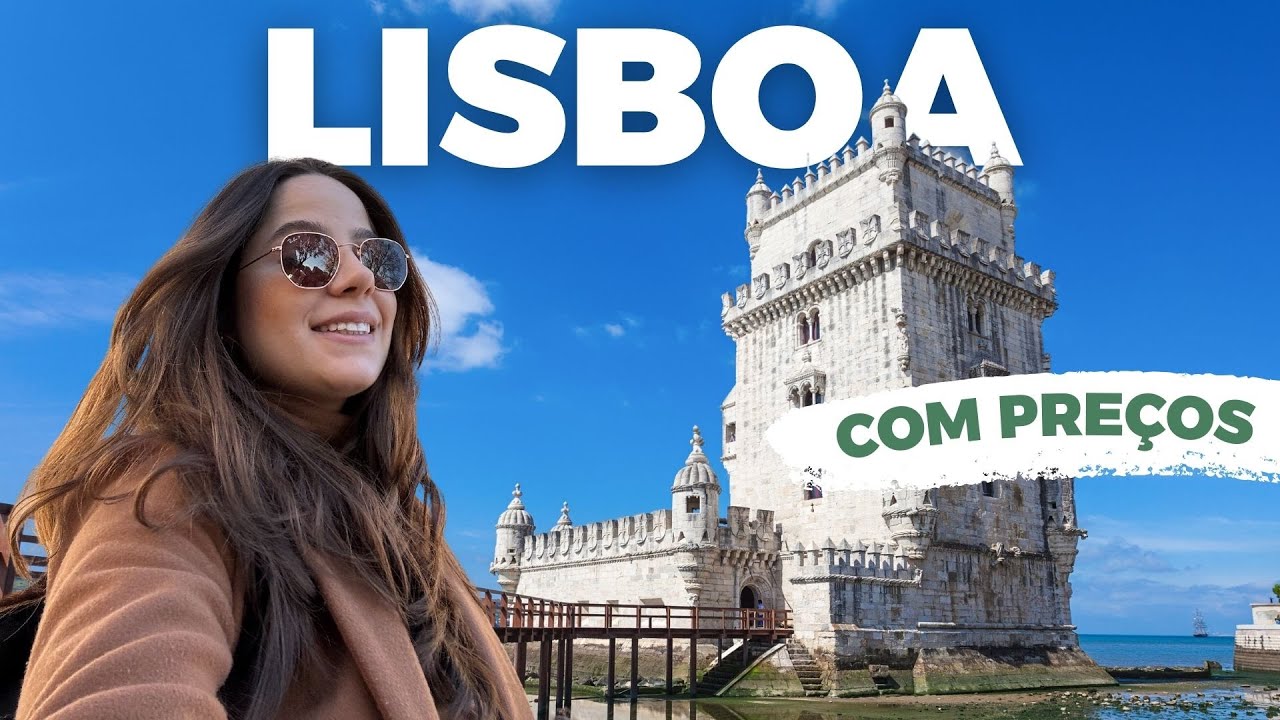 LISBOA 2025 I Melhores passeios, roteiro, dicas e restaurantes com PREÇOS