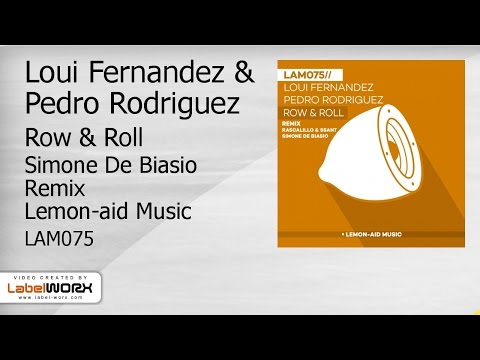 Loui Fernandez & Pedro Rodriguez - Row & Roll (Simone De Biasio Remix)