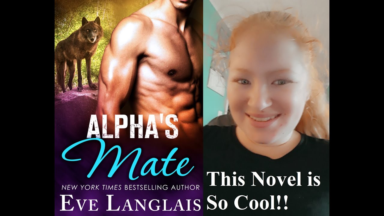 Hunger: The Alpha's Mate by Eve Langlais | #booktube #bookreview #werewolf #romance #lovestory