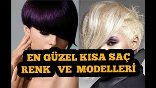 EN GÜZEL KISA SAÇ RENK VE MODELLERİ