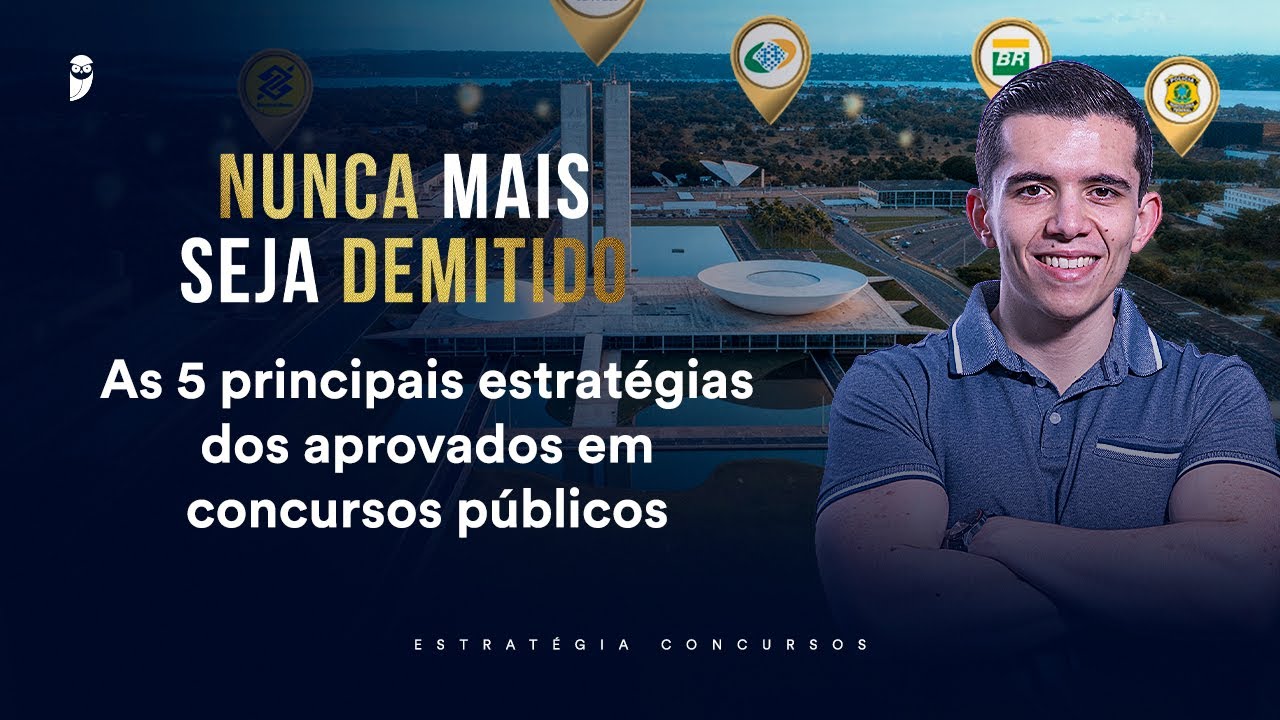 As 5 principais estratégias dos aprovados em concursos públicos - Nunca mais seja demitido 2026