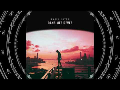 Angel Lover - Dans mes rêves