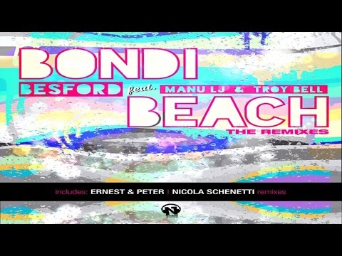 Besford Ft. Manu LJ & Troy Bell - Bondi Beach (Nicola Schenetti Video Remix)