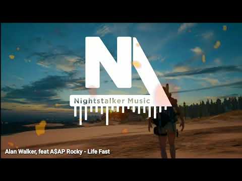 Alan Walker (feat A$AP Rocky) - Life Fast  [NM - Nightstalker Music]