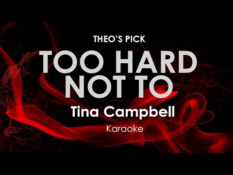 Too Hard Not To | Tina Campbell karaoke