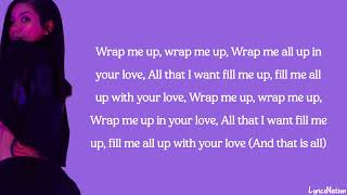 Jhené Aiko - Wrap Me Up (lyrics)
