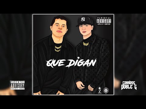 Que Digan - Jasiel Ayon Ft. Oswaldo Rodriguez (CORRIDOS) 2021