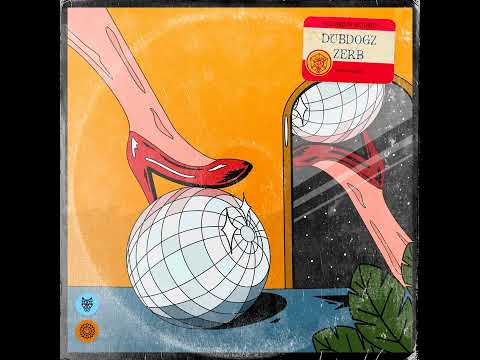 Dubdogz & Zerb - Round N Round