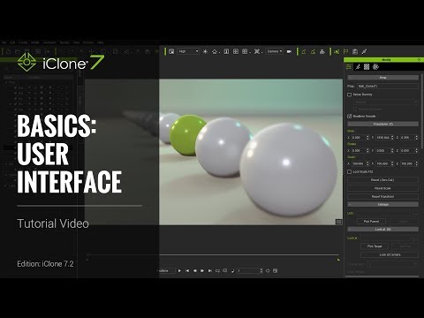 iClone 7 Basics Tutorial - User Interface