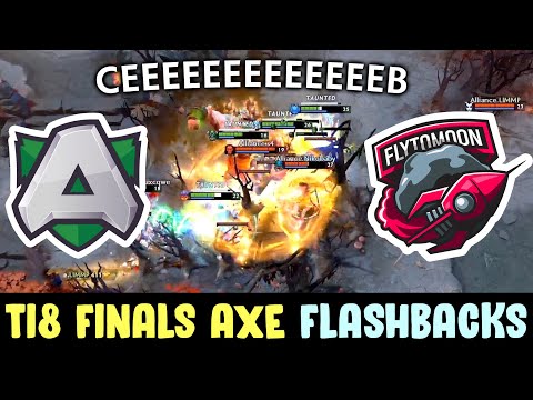 Alliance vs FTM — TI8 finals Ceb Axe flashbacks Call by s4