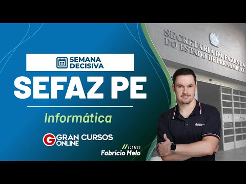 Semana Decisiva SEFAZ PE | Informática com Fabrício Melo