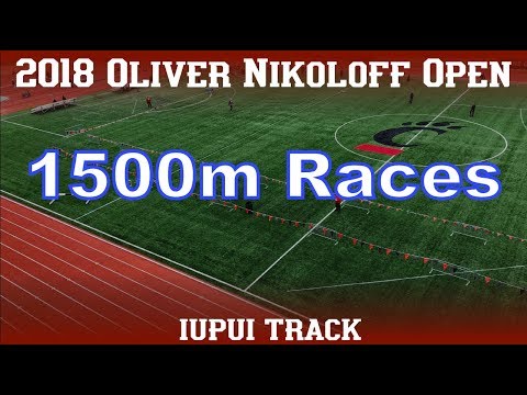 2018 Oliver Nikoloff Open - 1500m Races