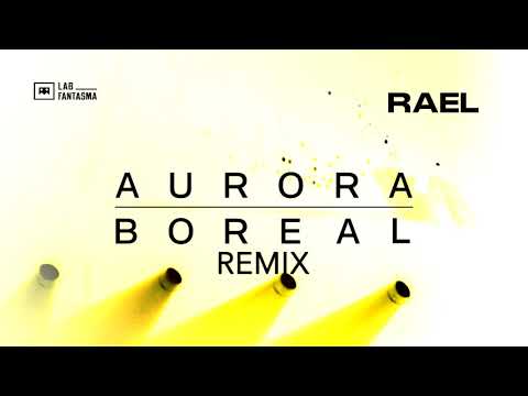 Rael   Aurora Boreal (Rádio Remix)
