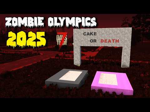The Zombie Olympics 2025  - 7 Days To Die
