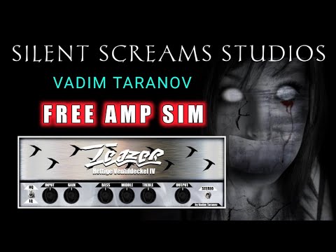 TOTALLY FREE High Gain Amp Sim, Vadim Taranov Teaser HV4, Silent Screams Studios