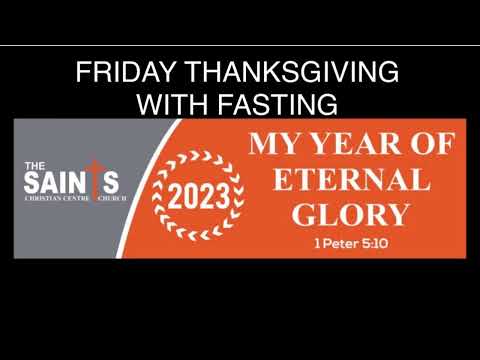 FRIDAY THANKSGIVING WITH FASTING. 29-09-23