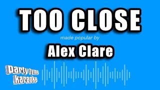 Alex Clare - Too Close (Karaoke Version)