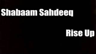 Shabaam Sahdeeq - Rise up (Prod. by Thoro Tracks)