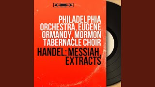 Messiah, HWV 56, Pt. 2, Scene 6: No. 42, Recitative. &quot;He That Dwelleth in Heaven&quot;