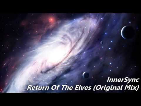 InnerSync – Return Of The Elves (Original Mix)