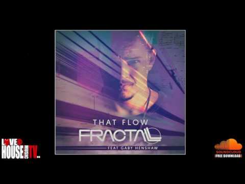FractaLL - That Flow feat Gaby Henshaw FREE DOWNLOAD