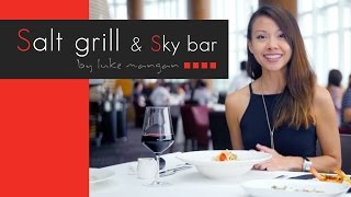 Salt grill & Sky bar | Singapore