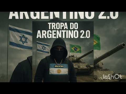 TROPA DO ARGENTINO 2.0 