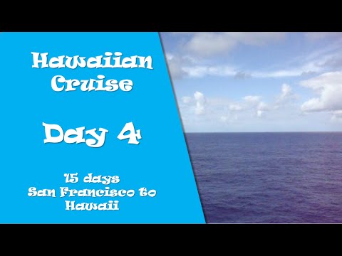 Thumbnail for Day 4 - Cruising on the Grand Princess - San Francisco to Hawaii