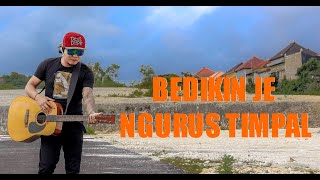 Download lagu BEDIKIN JE NGURUS TIMPAL - MANTRA SATYA mp3