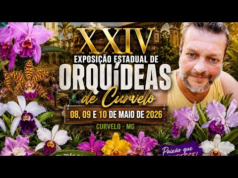 XXIV Exposição de Orquídeas de Curvelo - MG By João Paulo