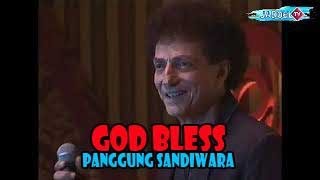 Download lagu GOD BLESS - PANGGUNG SANDIWARA (Akustik) mp3
