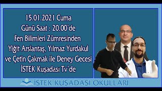 İstek Kuşadası Tv - Deney Gecesi