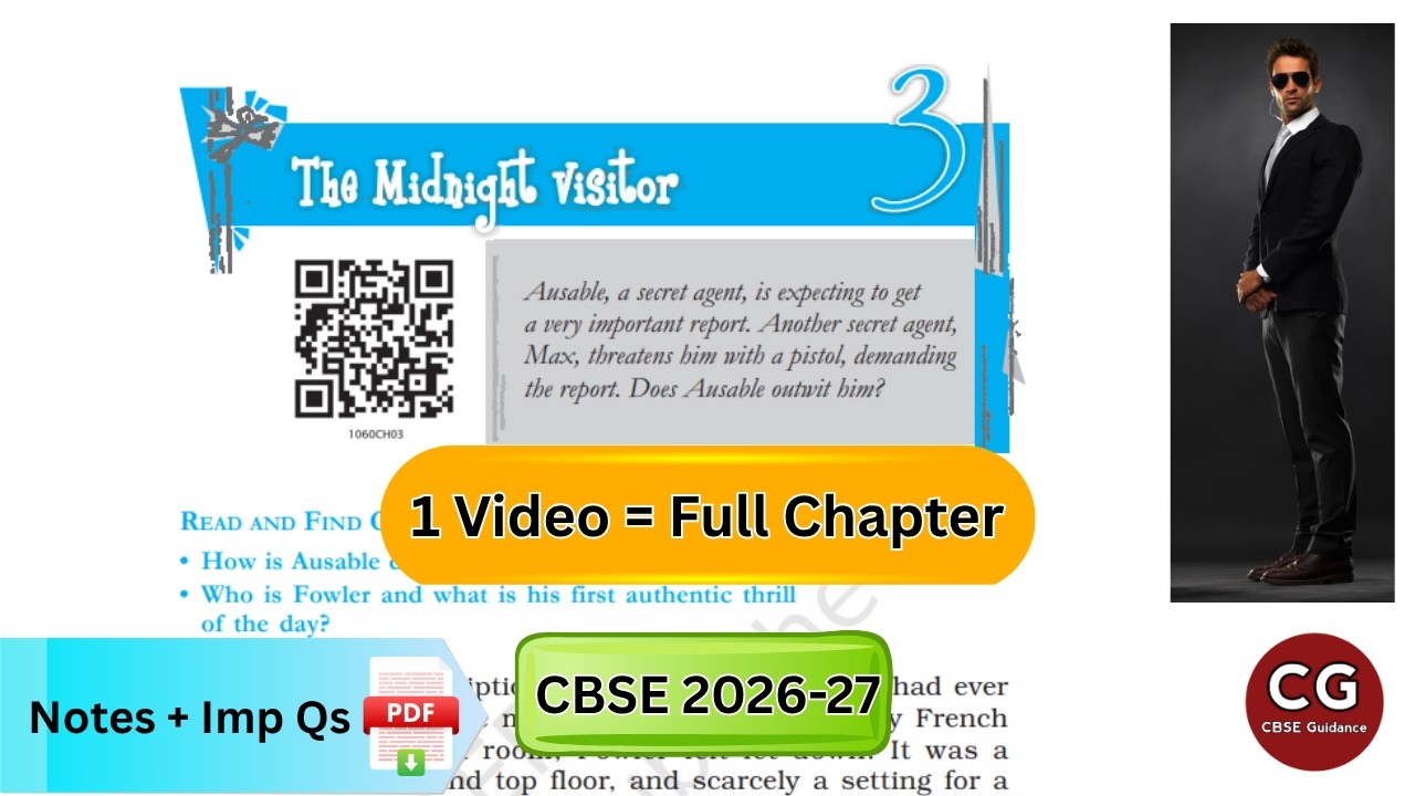 The Midnight Visitor (Class 10) Explained in One Shot for CBSE Exams!