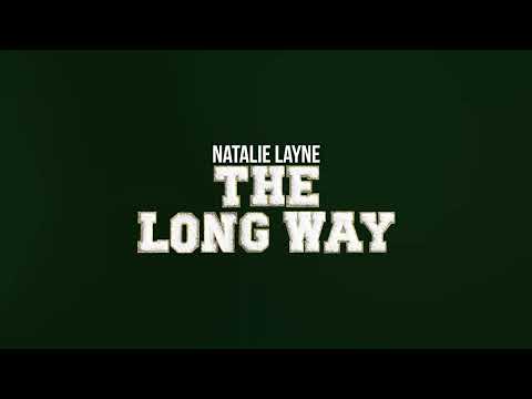 Natalie Layne - “The Long Way” (Official Audio Video)