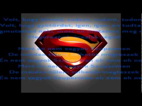 jeronimo ft. stay-c: I am no superman (magyar) jó