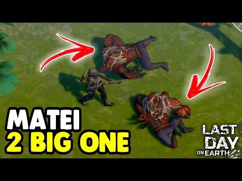Killed 2 Big One (Big Guy) - Last Day On Earth
