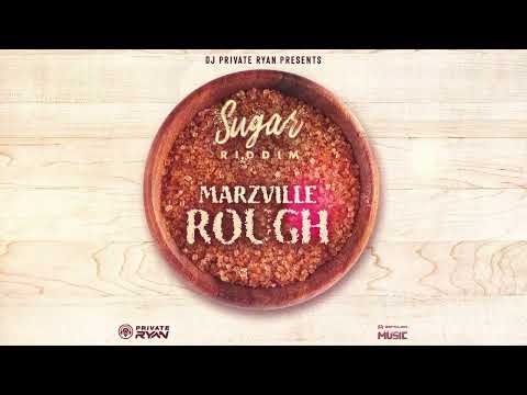 Dj Private Ryan x Marzville - Rough (Sugar Riddim) | Soca 2022