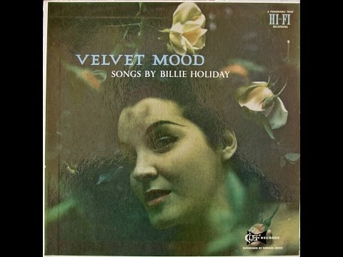 Billie Holiday / Velvet Mood 1
