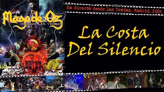 Mägo de Oz - La Costa Del Silencio - (En directo desde Las Ventas, Madrid, 2004)