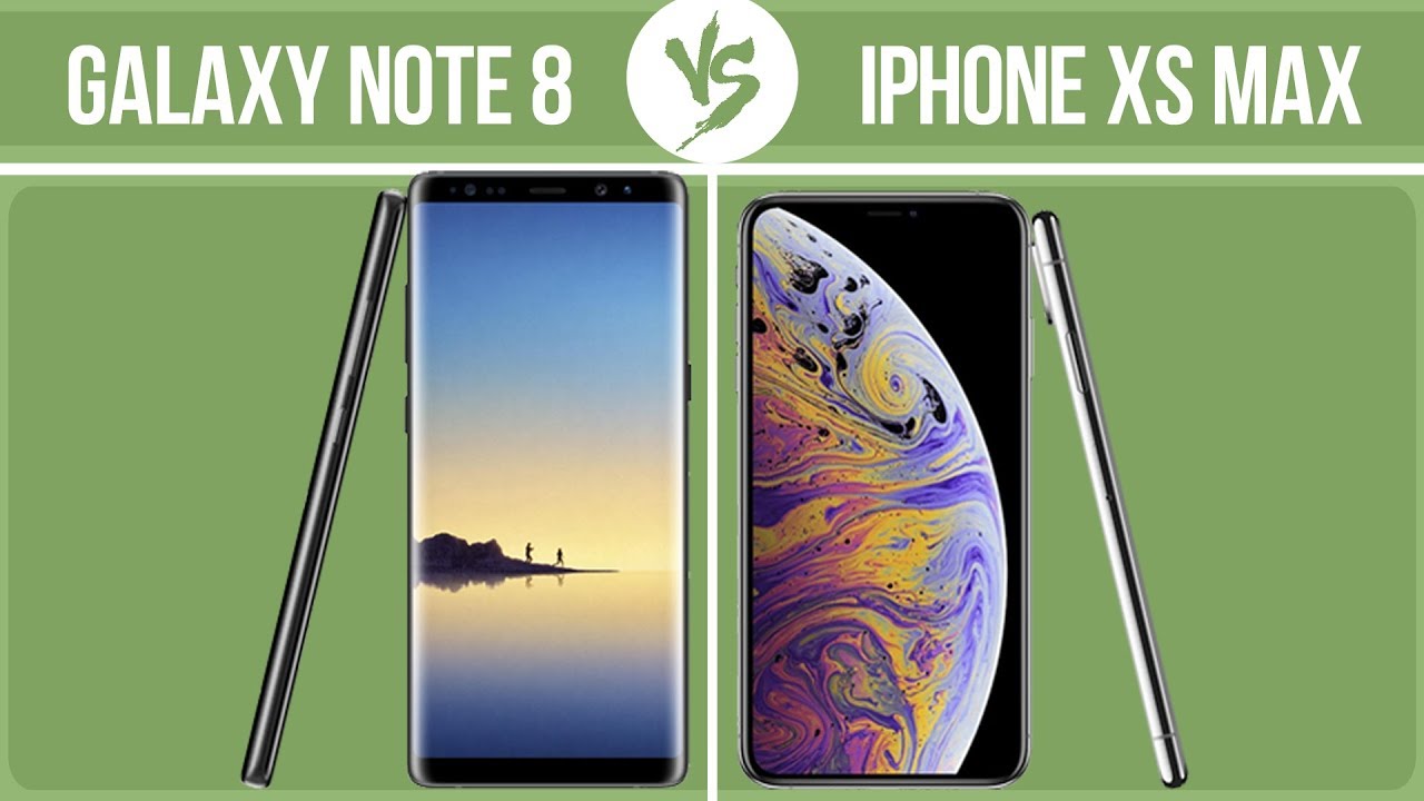 Samsung Galaxy Note 8 vs Apple iPhone XS Max ✔️