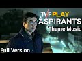 @TheViralFever Aspirants Theme (Extended) | Aspirants BGM  |HQ Audio | Tusshar Mallek