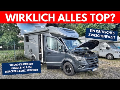 90 000 Kilometer im HYMER - Mercedes Sprinter - Kritisches Fazit!