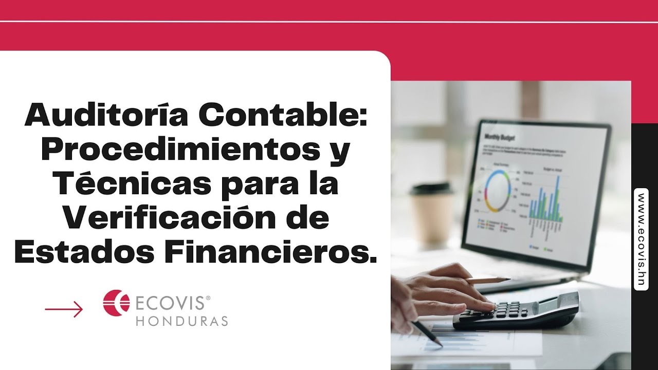 Auditoría Contable: Procedimientos y Técnicas para la Verificación de Estados Financieros Auditoría.