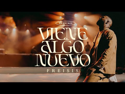 Freisis - Viene Algo Nuevo
